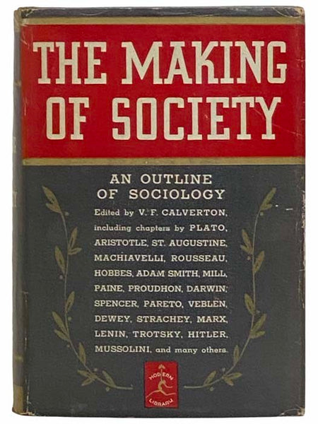 The Making of Society: An Outline of Sociology (The Modern Library of the World's Best Books 183)