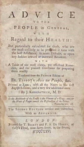 Advice to the People in General, with Regard to Their Health: But particularly calculated for those, who are the most unlikely to be provided in time with the best Assistance, in acute Diseases, or upon any sudden inward or outward Accident. with A Table…