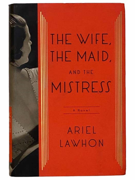 The Wife, the Maid, and the Mistress
