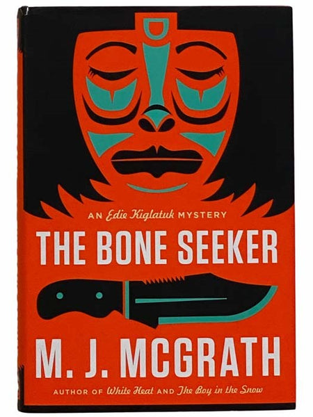 The Bone Seeker (An Edie Kiglatuk Mystery)