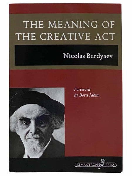 The Meaning of the Creative Act