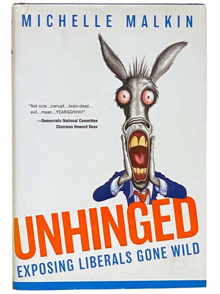 Unhinged: Exposing Liberals Gone Wild