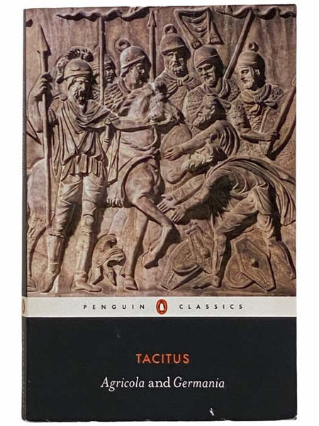 Agricola and Germania (Penguin Classics)