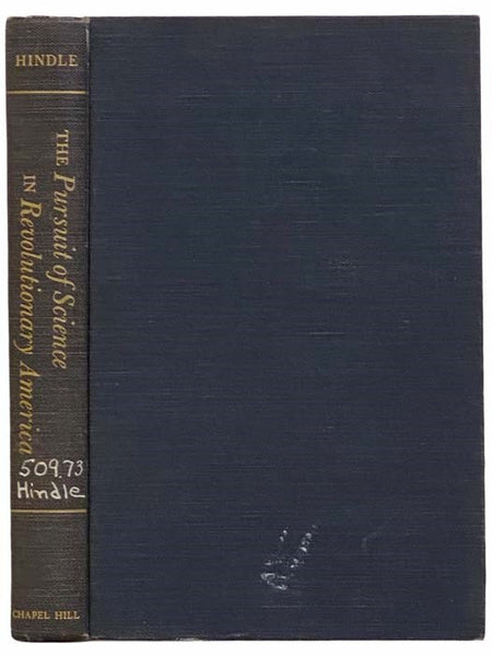 The Pursuit of Science in Revolutionary America: 1735-1789