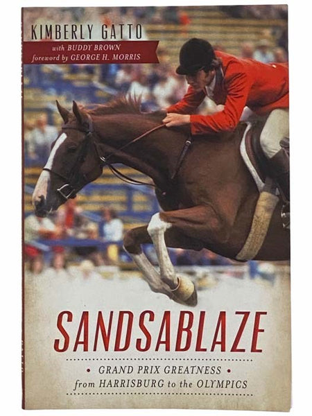 Sandsablaze: Grand Prix Greatness from Harrisburg to the Olympics