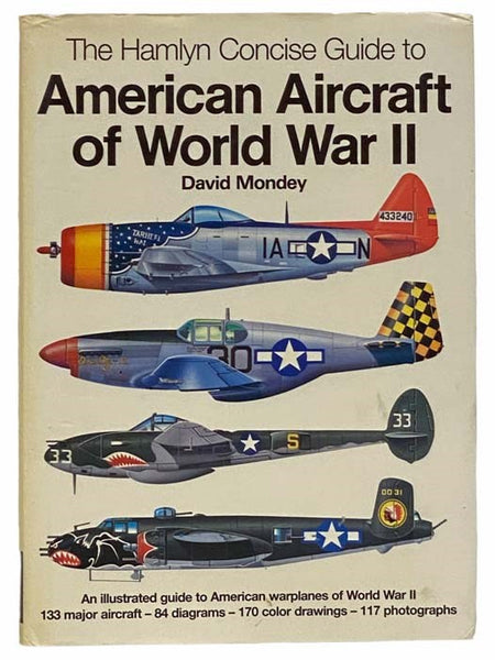 The Hamlyn Concise Guide to American Aircraft of World War II