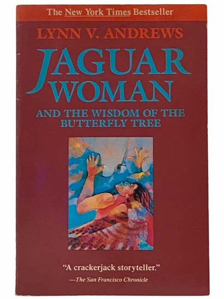 Jaguar Woman and the Wisdom of the Butterfly Tree