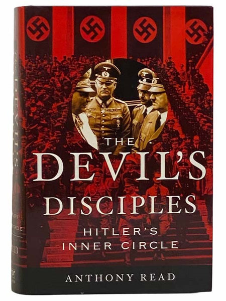The Devil's Disciples: Hitler's Inner Circle