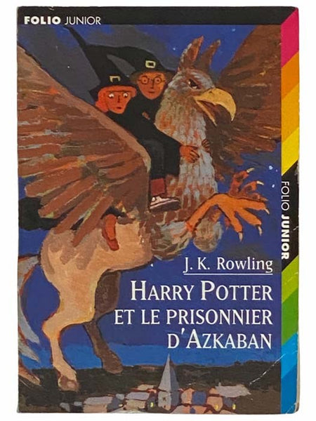 Harry Potter et le Prisonnier d'Azkaban (Folio Junior) [FRENCH TEXT]