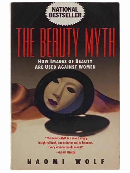 The Beauty Myth: How Images of Beauty Are Used Against Women