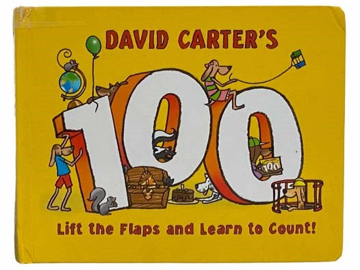 David Carter's 100: Lift the Flaps and Learn to Count!