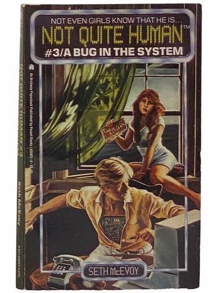 A Bug in the System (Not Quite Human No. 3)