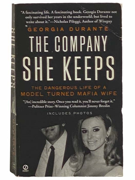 The Company She Keeps: The Dangerous Life of a Model Turned Mafia Wife