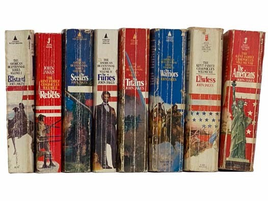 Kent Family Chronicles Eight Volume Set: The Bastard; The Rebels; The Seekers; The Furies; The Titans; The Warriors; The Lawless; The Americans