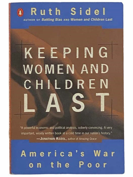 Keeping Women and Children Last: America's War on the Poor