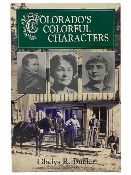 Colorado's Colorful Characters