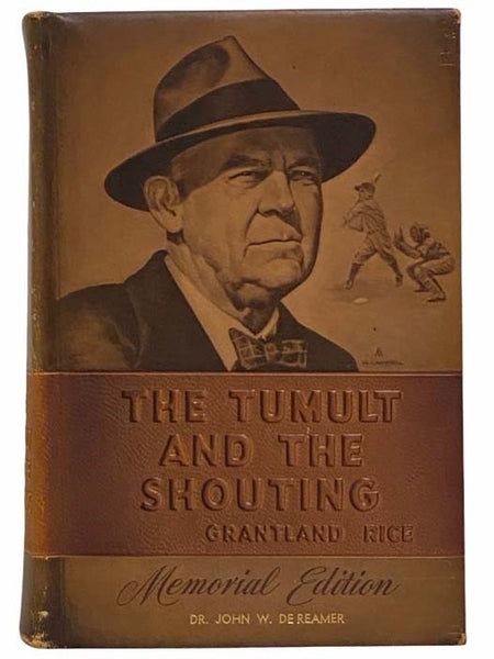 The Tumult and the Shouting: My Life in Sport (Memorial Edition)