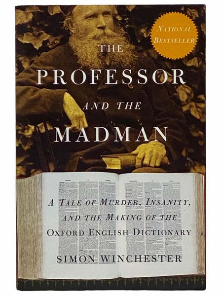 The Professor and the Madman: A Tale of Murder, Insanity, and the Making of the Oxford English Dictionary