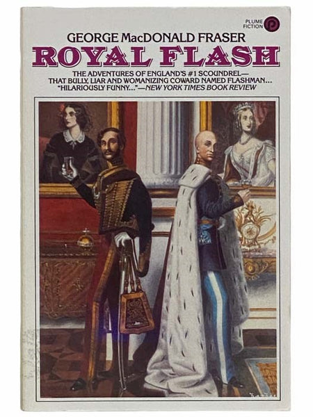 Royal Flash: From the Flashman Papers 1842-3 and 1847-8
