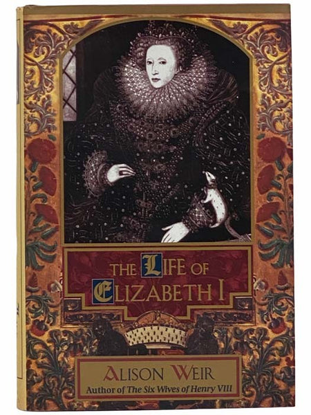 The Life of Elizabeth I