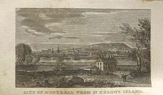 Hochelaga Depicta; or, A New View of Montreal, Embracing the Early History and Present State of the City and Island of Montreal; with an Addenda, Containing a Description of All the Recent Improvements, a New Map of the City, Several New Engravings, and …