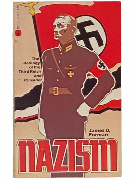 Nazism: The Ideology of the Third Reich and Its Leader