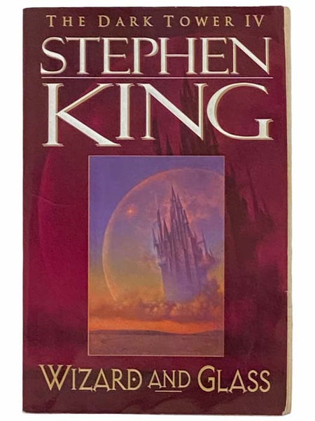 Wizard and Glass (The Dark Tower Book IV [4])