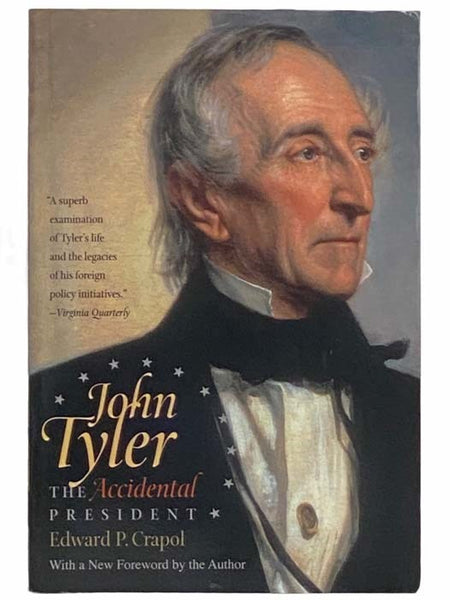 John Tyler: The Accidental President