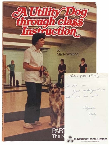 A Utility Dog through Class Instruction, Part I: The Novice Work