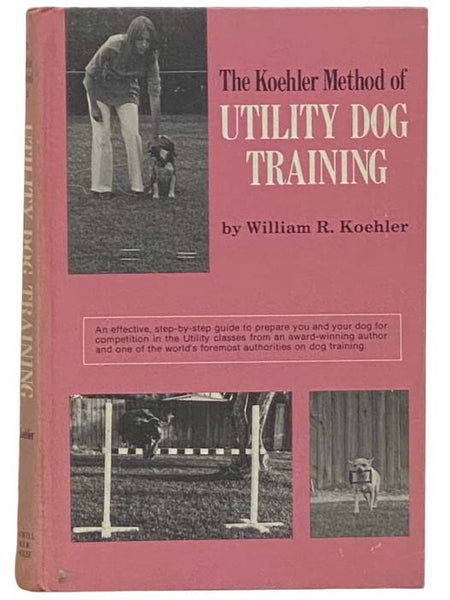 The Koehler Method of Utility Dog Training