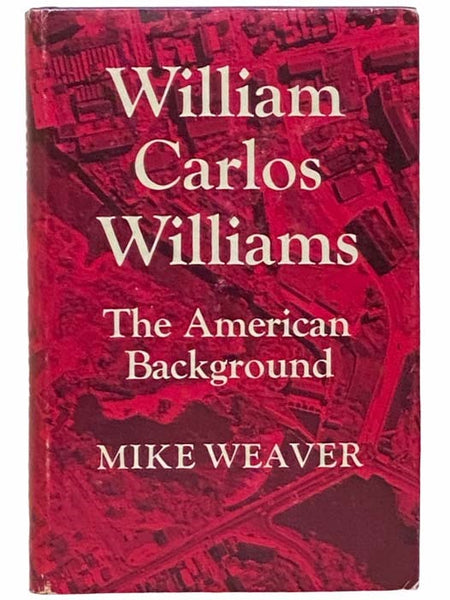 William Carlos Williams: The American Background