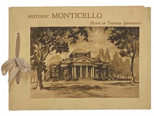 Historic Monticello, Home of Thomas Jefferson
