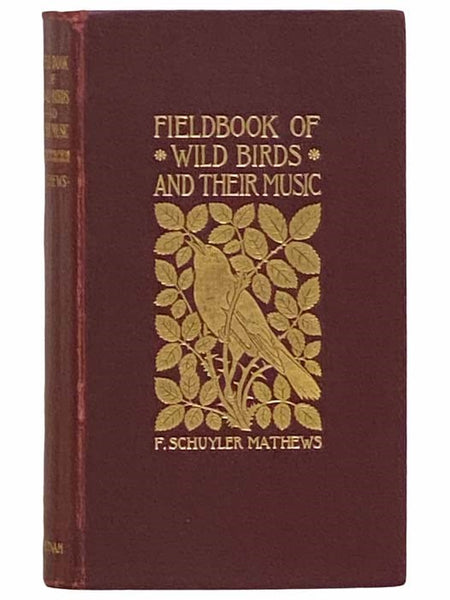 Field Book of Wild Birds and Their Music