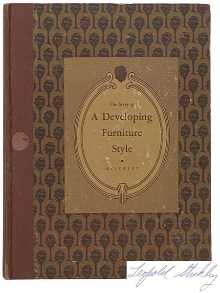 The Story of A Developing Furniture Style: Its Inspiration, Its Objectives (Fiftieth Anniversary Edition)
