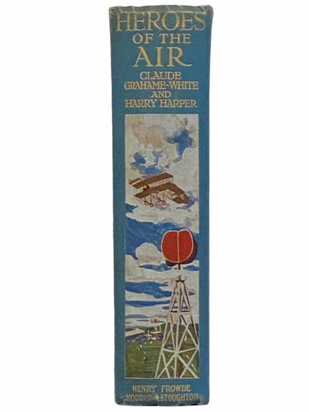 Heroes of the Air: A Book for Boys