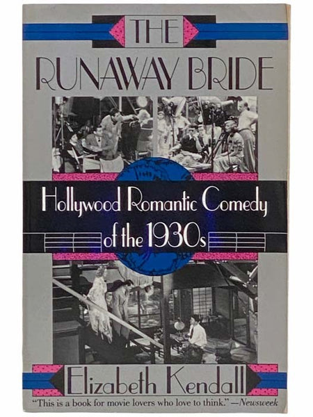 The Runaway Bride: Hollywood Romantic Comedy of the 1930s