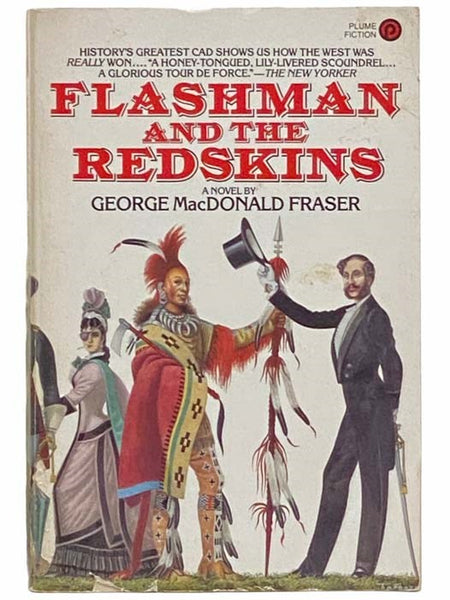 Flashman and the Redskins: A Novel