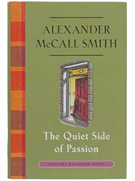 The Quiet Side of Passion: An Isabel Dalhousie Novel