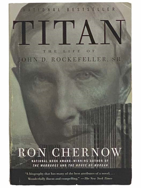 Titan: The Life of John D. Rockefeller, Sr.