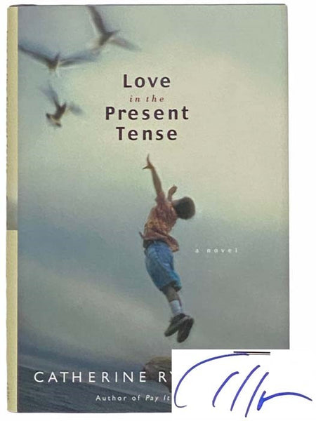 Love in the Present Tense: A Novel
