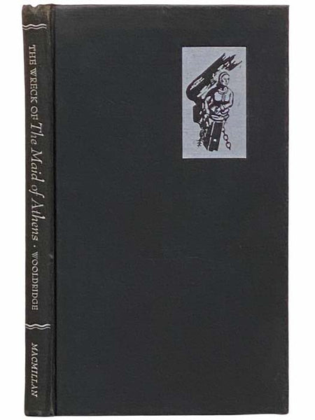 The Wreck of the Maid of Athens: Being the Journal of Emily Woolbridge, 1869-1870