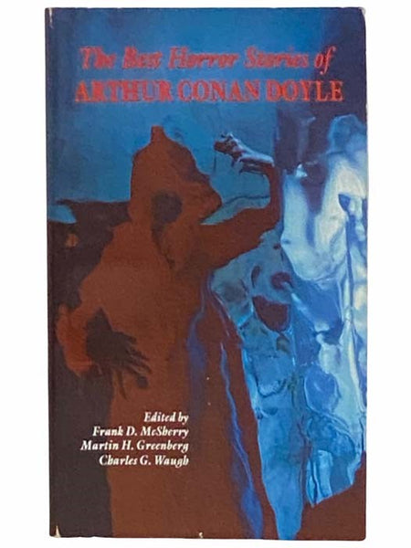 The Best Horror Stories of Arthur Conan Doyle