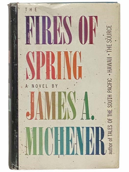The Fires of Spring: A Novel