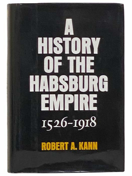 A History of the Habsburg Empire, 1526-1918