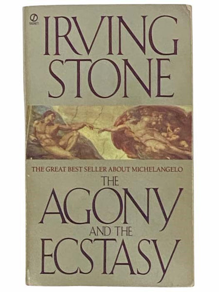 The Agony and the Ecstasy: A Biographical Novel of Michelangelo