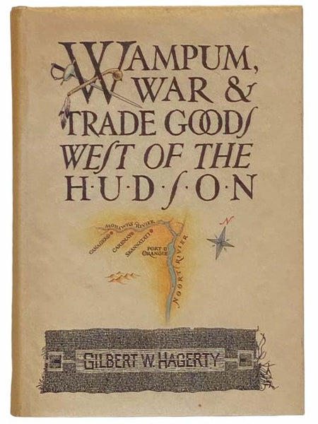 Wampum, War and Trade Goods West of the Hudson