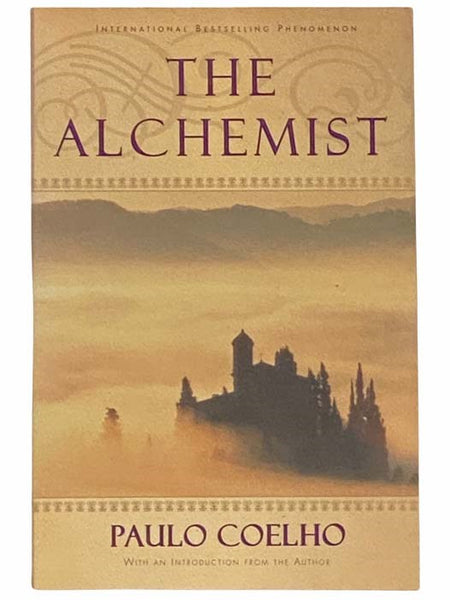 The Alchemist: A Fable about Following Your Dream
