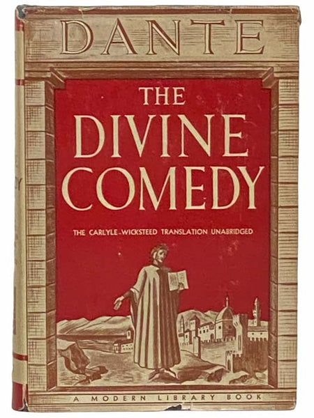 The Divine Comedy; The Carlyle-Wicksteed Translation, Complete and Unabridged (Modern Library Editions ML 208)