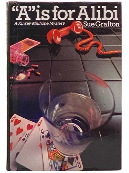 A is for Alibi: A Kinsey Millhone Mystery