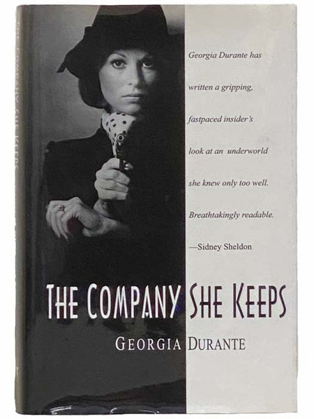 The Company She Keeps [The Dangerous Life of a Model Turned Mafia Wife]